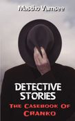 Detective Stories: The Casebook Of Cranko