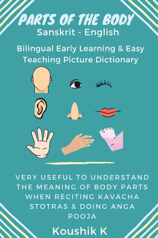 Parts of the Body Sanskrit - English: Bilingual Early Learning & Easy Teaching Picture Dictionary