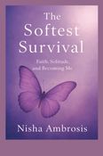 The Softest Survival