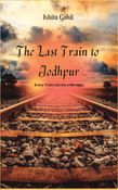 The Last Train To Jodhpur