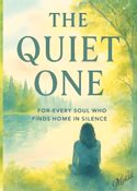 The Quite One
