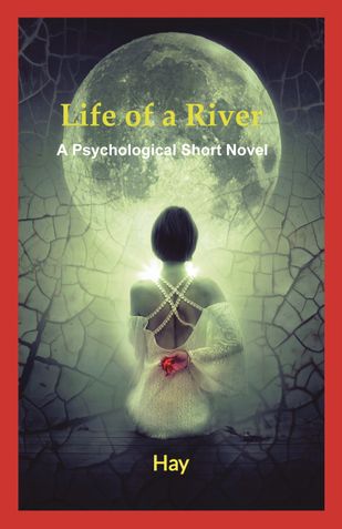 Life of a River