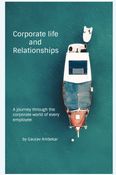 Corporate Life and Reletionship