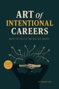 Art of Intentional Careers