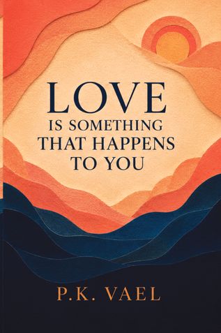 Love Is Something That Happens to You