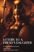 Letter to a Friend's Daughter