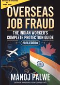 OVERSEAS JOB FRAUD: The Indian Worker's Complete Protection Guide