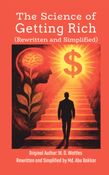 The Science of Getting Rich (Rewritten and Simplified)