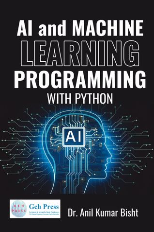 AI AND MACHINE  LEARNING  PROGRAMMING WITH  PYTHON