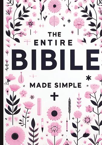 The Entire Bible made simple