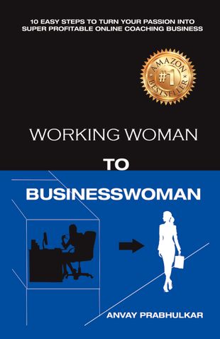 Working Woman To Businesswoman