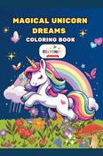 Magical Unicorn Dreams Coloring Book
