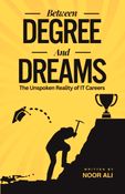 Between Degree and Dreams