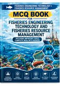 MCQ FOR FISHERIES ENGINEERING TECHNOLOGY AND FISHERIES RESOURCE MANAGEMENT
