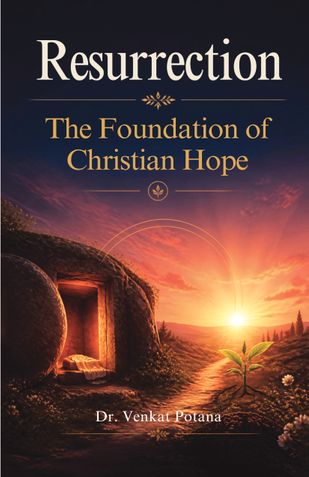 Resurrection: The Foundation of Christian Hope