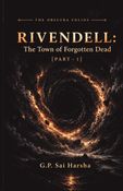 Rivendell : The Town of Forgotten Dead