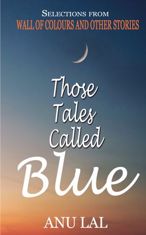 Those Tales Called Blue