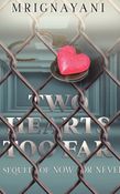 TWO HEARTS TOO FAR