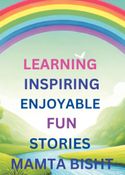 LEARNING INSPIRING ENJOYABLE FUN STORIES