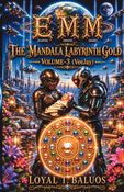 EMM (Earth) (Moon) (Mars) The Mandala Labyrinth Gold Volume-3 (VeeJay)