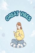 GREAT VIBES ( NOTES TAKING IN BLACK AND WHITE )