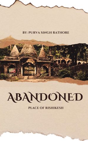 Abandoned Place Of Rishikesh