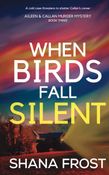 When Birds Fall Silent