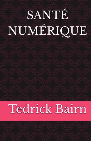 SANTÉ NUMÉRIQUE