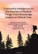 Trustworthy Intelligence for the Internet of Medical Things: From Knowledge Graphs to Clinical Trials