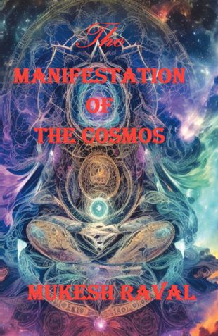 THE MANIFESTATION OF THE COSMOS