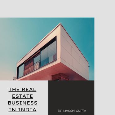 The Real Estate Business In India