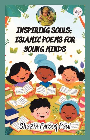 Inspiring Souls: Islamic Poems for Young Minds