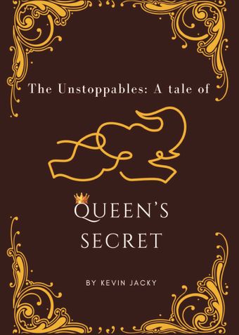 The Unstoppables: A tale of Queen's secret