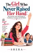 The Girl Who Never Raised Her Hand