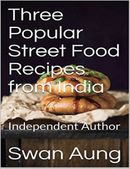 Three Popular Street Food Recipes from India