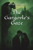 The Gargoyle Gaze