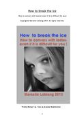 How To Break The Ice