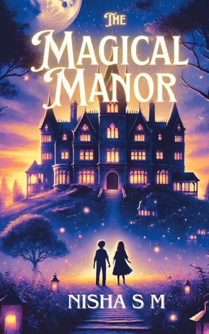 The Magical Manor