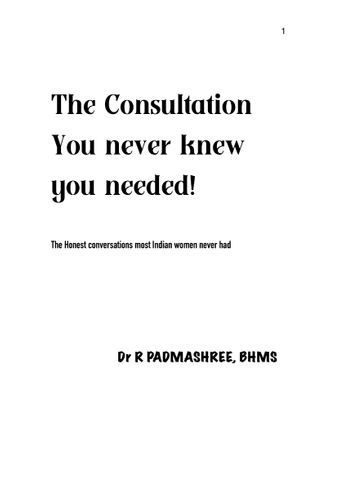 The Consultation You never knew you needed!
