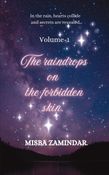 The Raindrops On The Forbidden Skin.