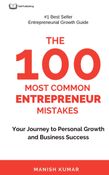 The 100 Most Common Entrepreneur Mistakes