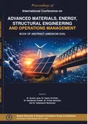 Proceedings of International Conference on ADVANCED MATERIALS, ENERGY, STRUCTURAL ENGINEERING AND OPERATIONS MANAGEMENT