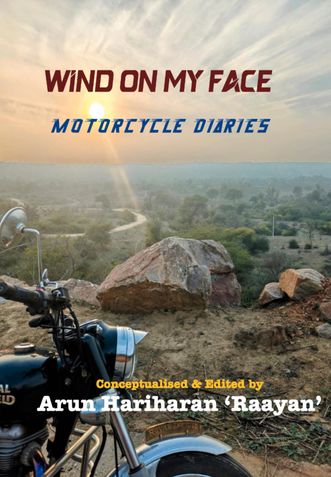 WIND ON MY FACE: MOTORCYCLE DIARIES