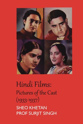 Hindi Films: Pictures of the Cast (1933-1937)