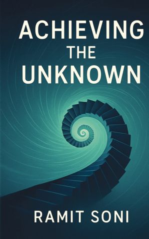 Achieving the Unknown