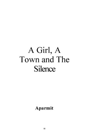 A girl, a town and the silence