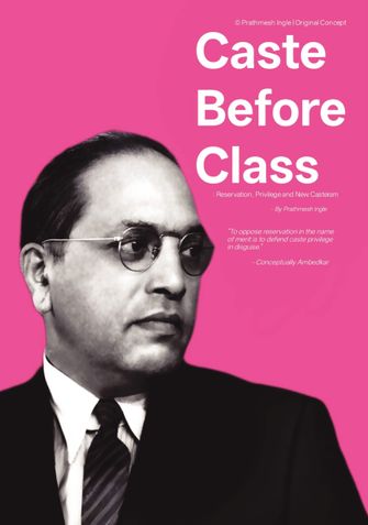 Caste Before Class