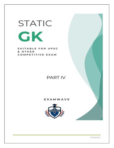 Static GK of India part IV: One-Stop Guide for UPSC & All Competitive Exams