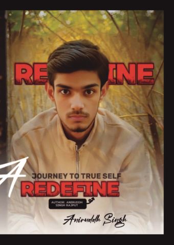 REDEFINE : A JOURNEY TO TRUE SELF