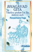 Bhagavad Gita - Timeless Wisdom for the Modern Souls